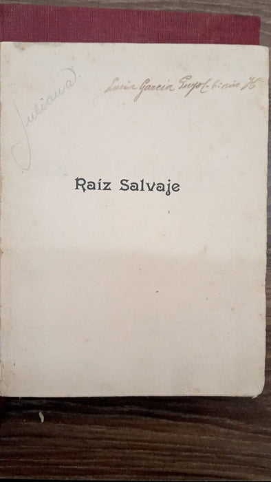 RAÍZ SALVAJE | JUANA DE IBARBOUROU