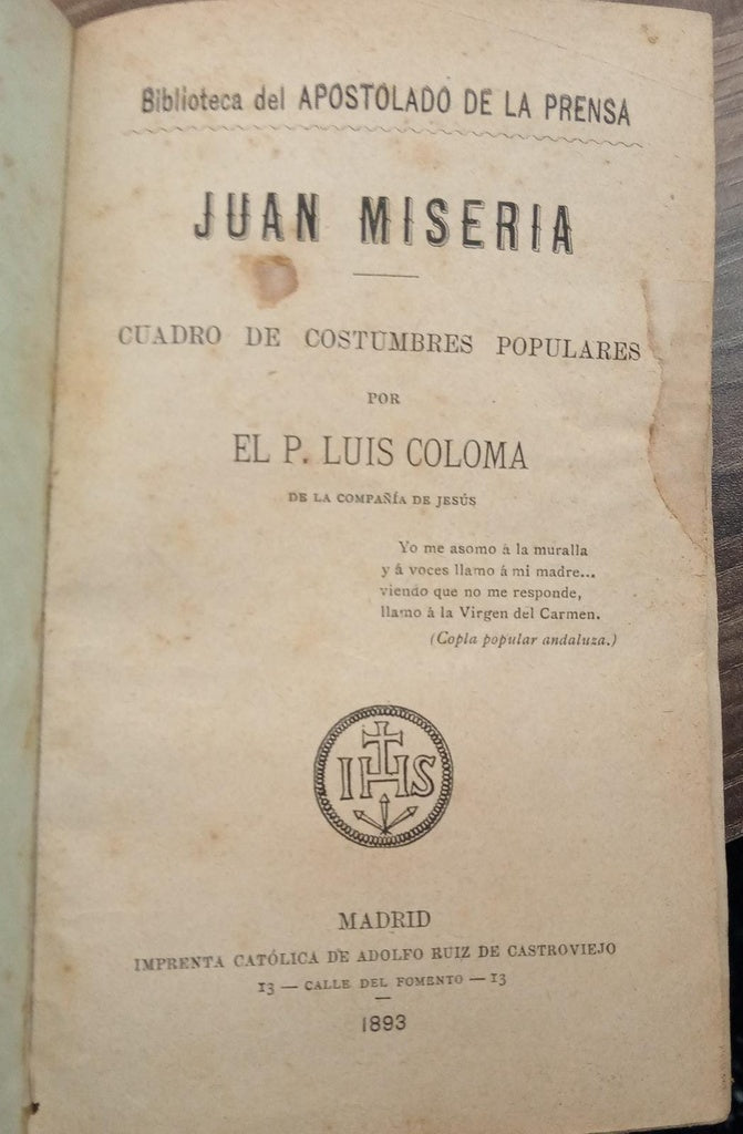 JUAN MISERIA | Luis Coloma