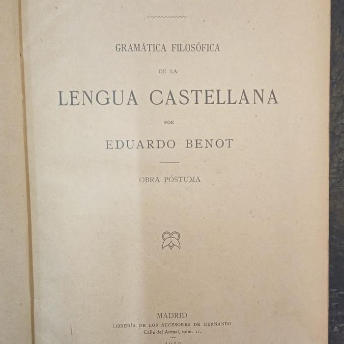 ARTE DE HABLAR LENGUA CASTELLANA | EDUARDO BENOT