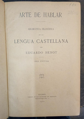 ARTE DE HABLAR LENGUA CASTELLANA | EDUARDO BENOT