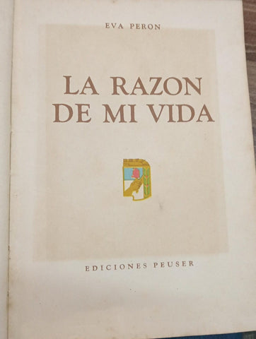 LA RAZÓN DE MI VIDA | Eva Perón