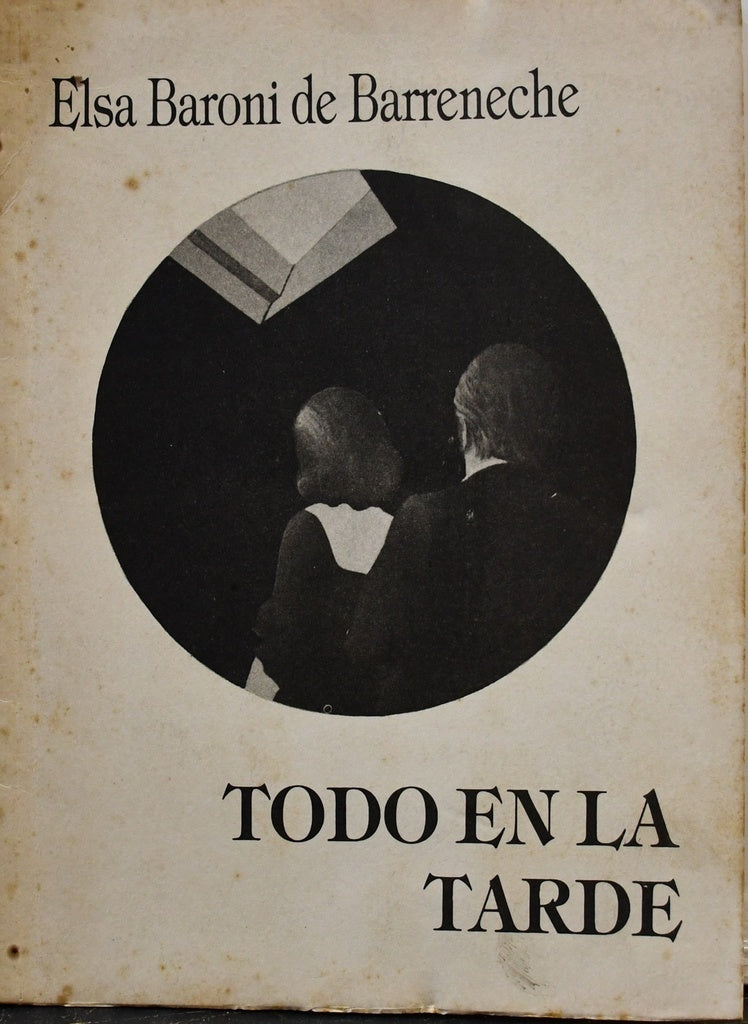TODO EN LA TARDE (firmado) | ELSA BARONI