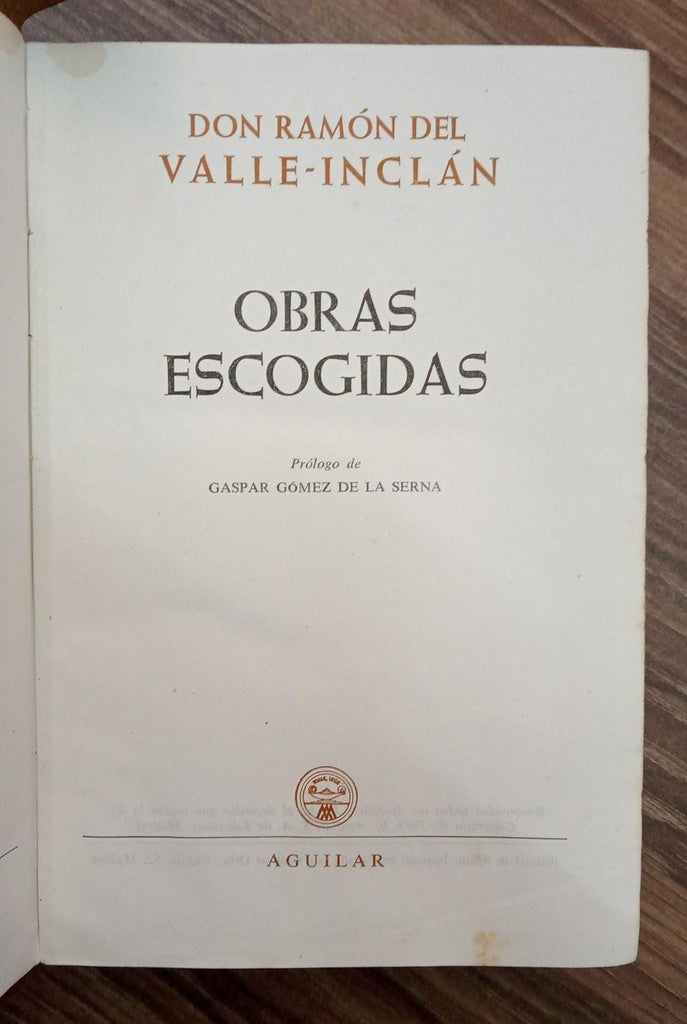 OBRAS ESCOGIDAS | DON RAMON DEL VALLE- INCAN
