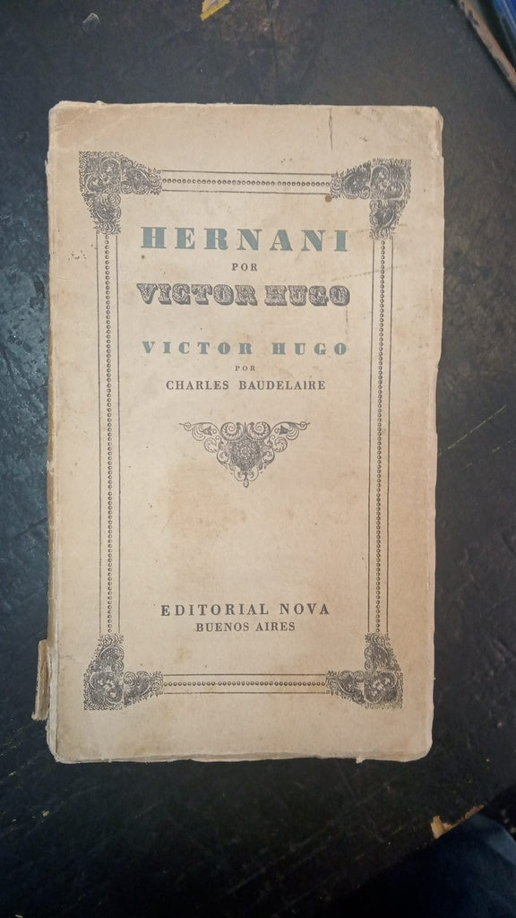HERNANI | Charles Baudelaire