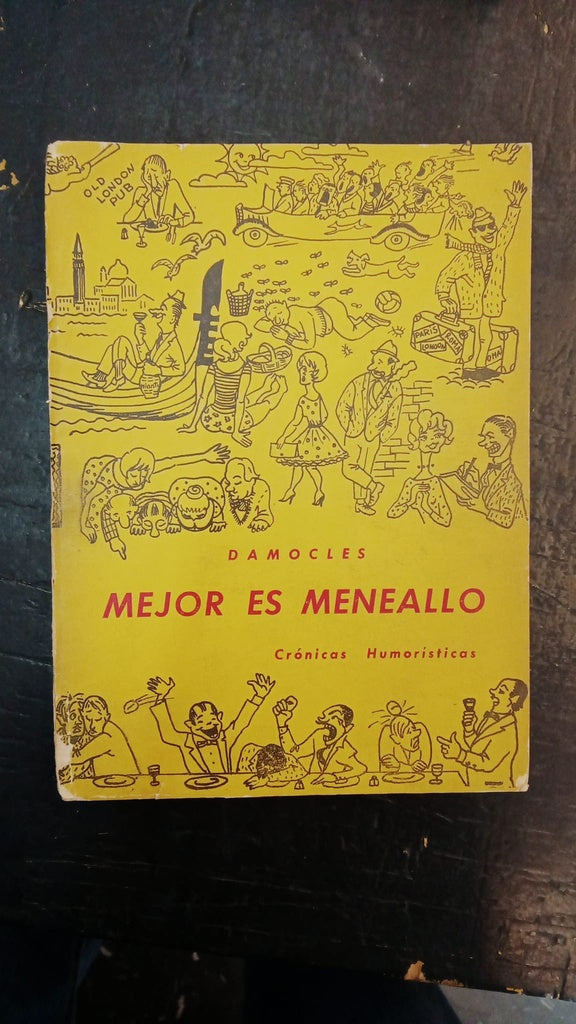 MEJOR ES MENEALLO, CRÓNICAS HUMORÍSTICAS  | DAMOCLES .