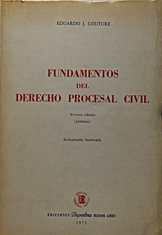 FUNDAMENTOS DEL DERECHO PROCESAL CIVIL.. | Eduardo Juan Couture