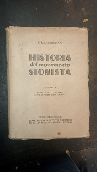 HISTORIA DEL MOVIMIENTO SIONISTA | ITSJAK GRINBOIM