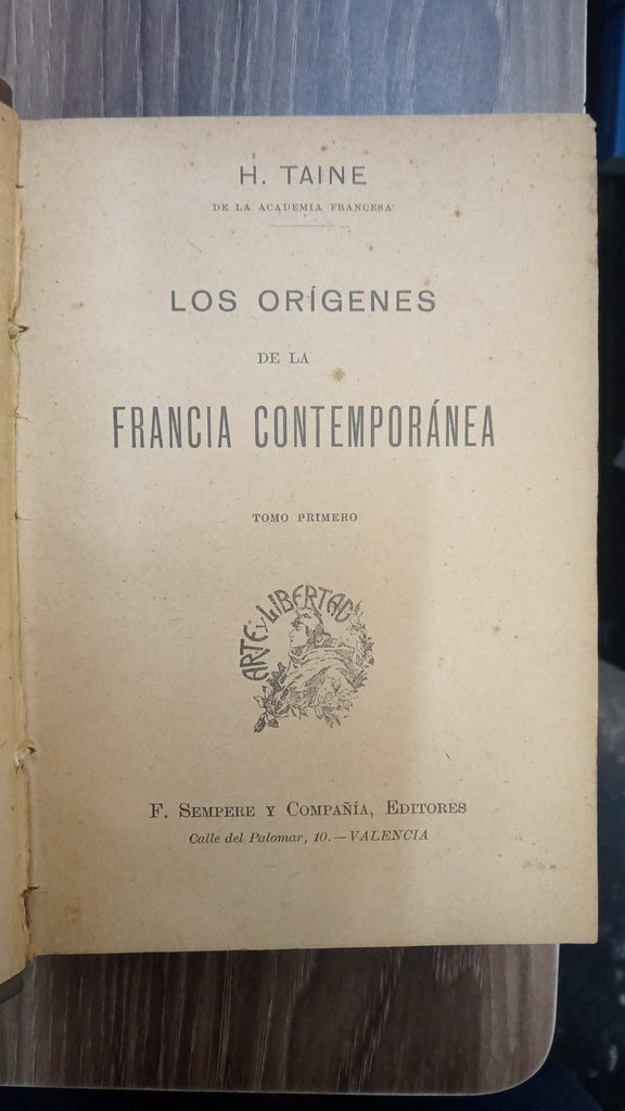 LOS ORÍGENES DE LA FRANCIA CONTEMPORÁNEA | HIPOLITO TAINE