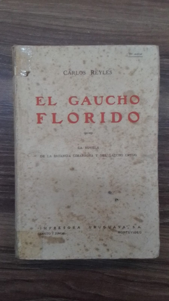 EL GAUCHO FLORIDO | Carlos Reyles