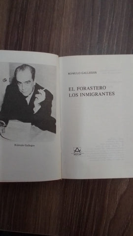 EL FORASTERO - LOS INMIGRANTES | Rómulo Gallegos