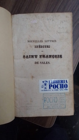 NOUVELLES LETTRES INÉDITES DE SAINT FRANCOIS DE SALES