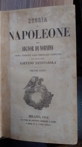 STORIA DE NAOLEONE DEL SIGNOR DI NORVINS | GAETANO SAVONAROLA