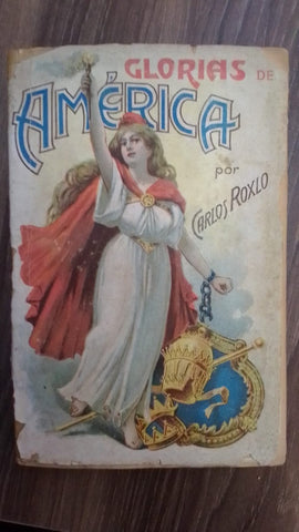 GLORIAS DE AMÉRICA | CARLOS ROXLO