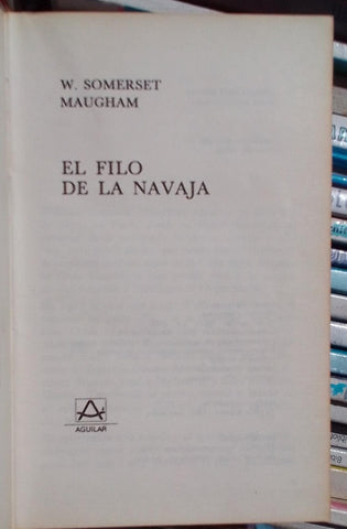 EL FILO DE LA NAVAJA | William Somerset Maugham