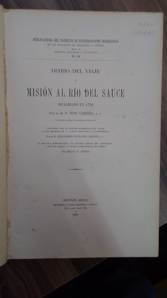 DIARIO DEL VIAJE Y MISIÓN AL RÍO EL SAUCE | FELIX F OUTES