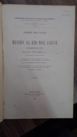 DIARIO DEL VIAJE Y MISIÓN AL RÍO EL SAUCE | FELIX F OUTES