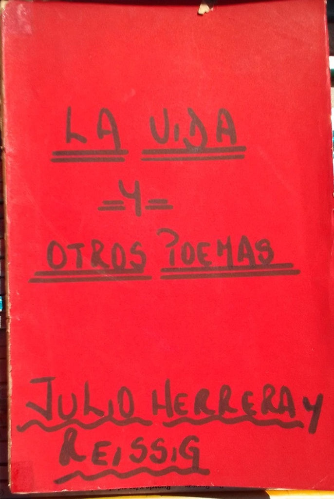 LA VIDA Y OTROS POEMAS | Julio Herrera y Reissig