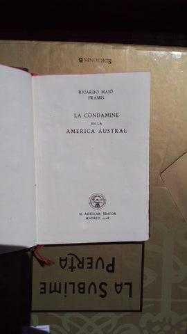 LA CONDAMINE EN LA AMERICA AUSTRAL | RICARDO MAJÓ FRAMIS