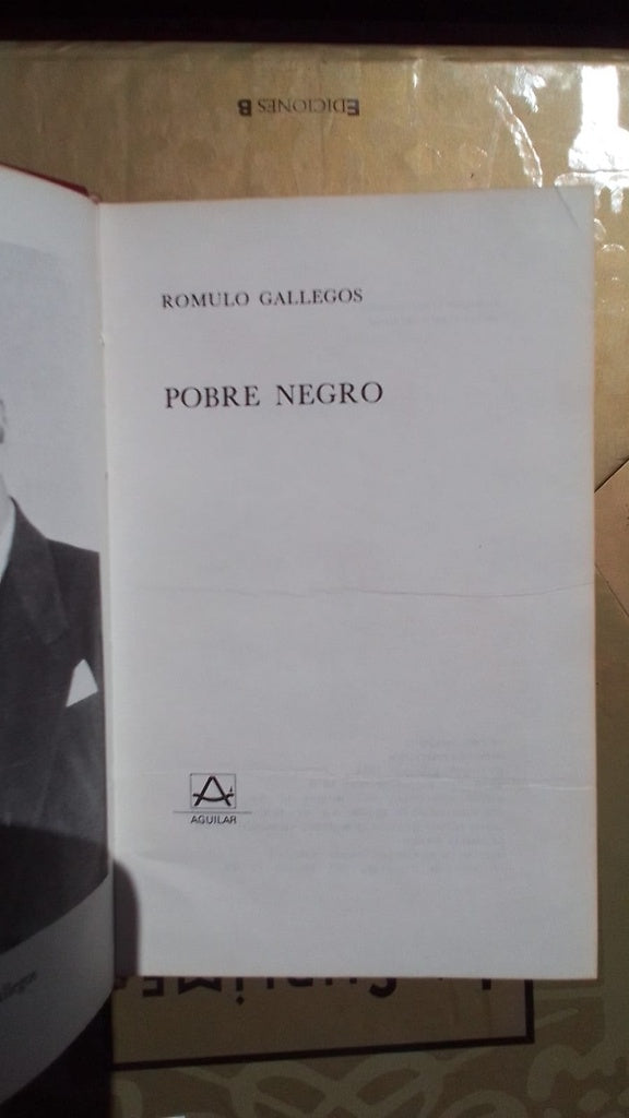 POBRE NEGRO | Rómulo Gallegos