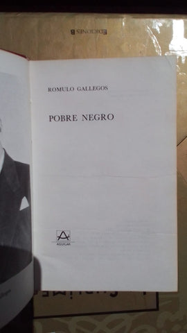 POBRE NEGRO | Rómulo Gallegos