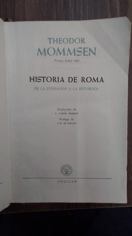 HISTORIA DE ROMA, DE LA FUNDACIÓN A LA REPÚBLICA | THEODOR MOMMSEN.