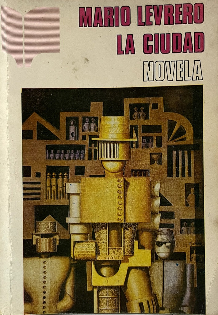 LA CIUDAD (NOVELA).. | Mario Levrero