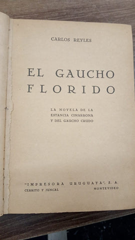 EL GAUCHO FLORIDO | Carlos Reyles