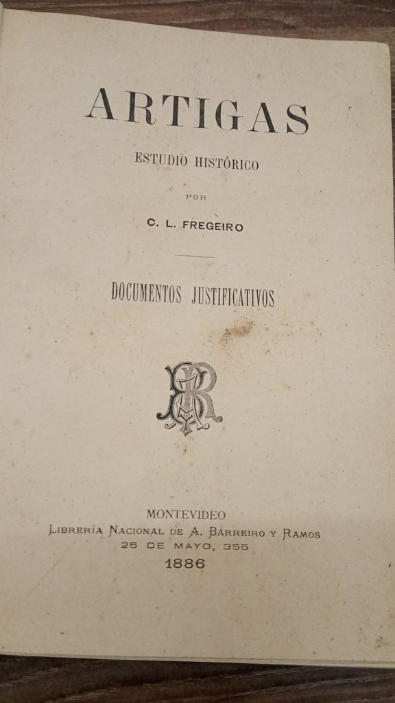 ARTIGAS - ESTUDIO HISTÓRICO | FREGEIRO .
