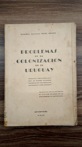 PROBLEMAS DE LA COLONIZACION EN EL URUGUAY | ISAAC MORON