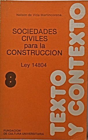SOCIEDADES CIVILES PARA LA CONSTRUCCION.. | NELSON  DE VIDA MARTINCORENA