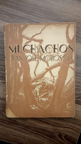 MUCHACHOS - 1RA EDICIÓN | Juan Jose Morosoli