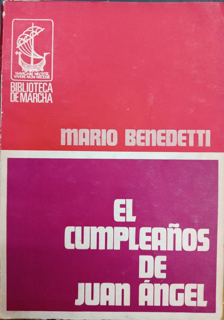 EL CUMPLEAÑOS DE JUAN ANGEL.. | MARIO BENEDETTI