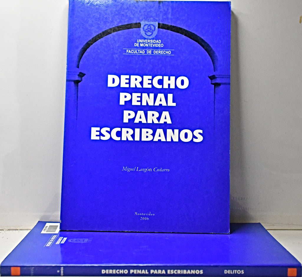 DERECHO PENAL PARA ESCRIBANOS (2 TOMOS).. | Miguel Langon Cuñarro