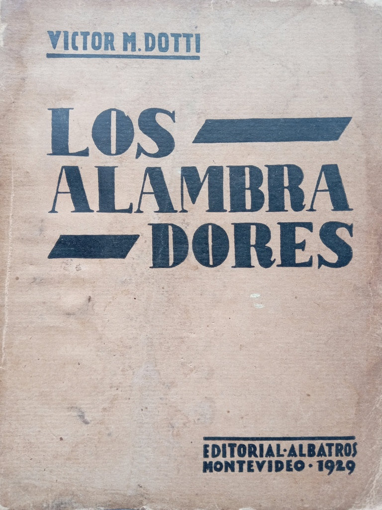 LOS ALAMBRA DORES.. | VICTOR  DOTTI