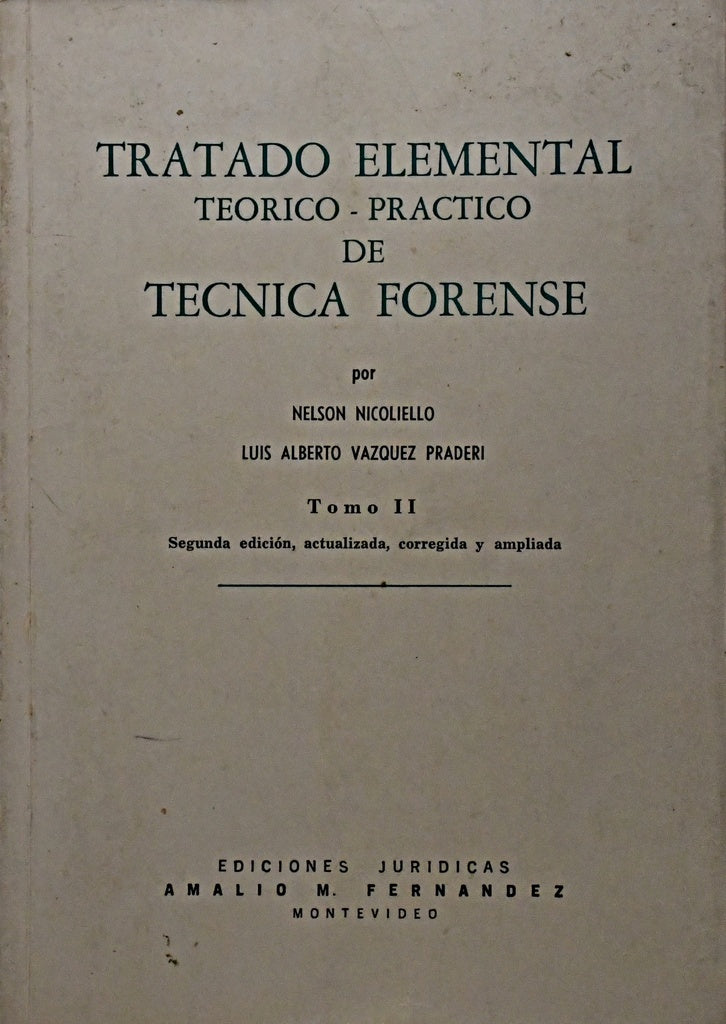 TRATADO ELEMENTAL TEORICO PRACTICO. TOMO 2.. | Nelson  Nicoliello