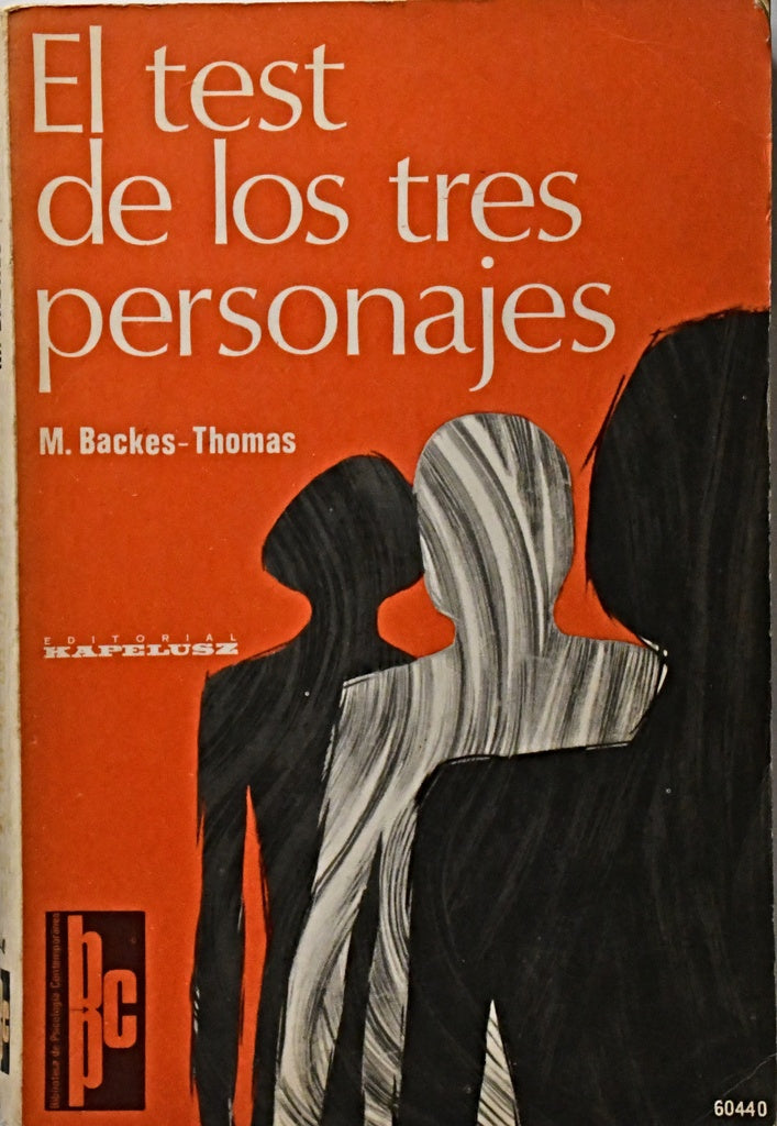 EL TEST DE LOS TRES PERSONAJES.. | M. BACKES THOMAS