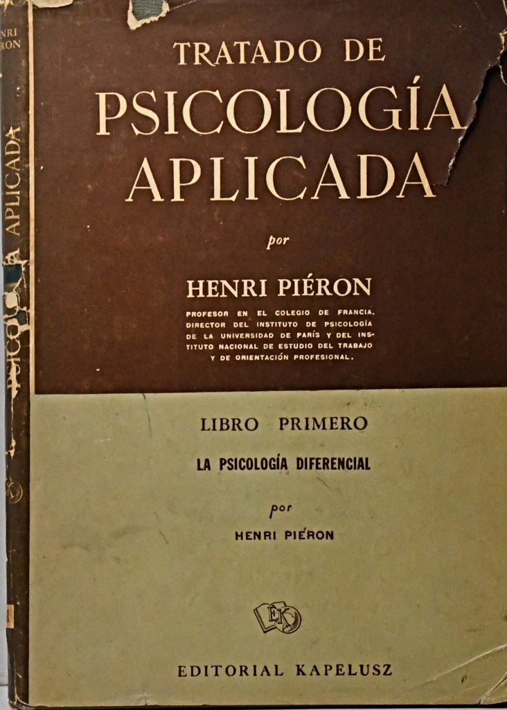 TRATADO DE PSICOLOGIA APLICADA.. | Henri Pieron
