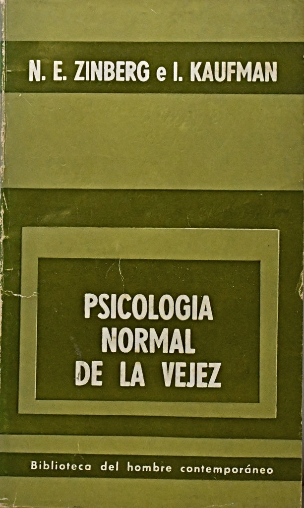 PSICOLOGIA NORMAL DE LA VEJEZ.. | N. E. ZINBERG