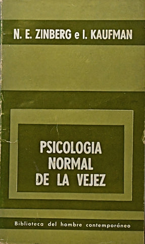 PSICOLOGIA NORMAL DE LA VEJEZ.. | N. E. ZINBERG