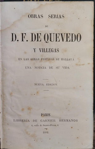 OBRAS SERIAS DE F. DE QUEVEDO Y VILLEGAS | Francisco de Quevedo y Villegas