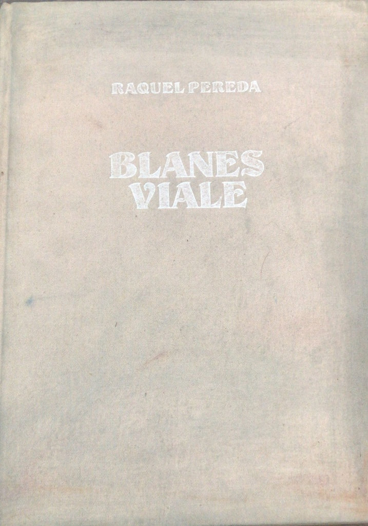 BLANES VIALE | RAQUEL PEREDA