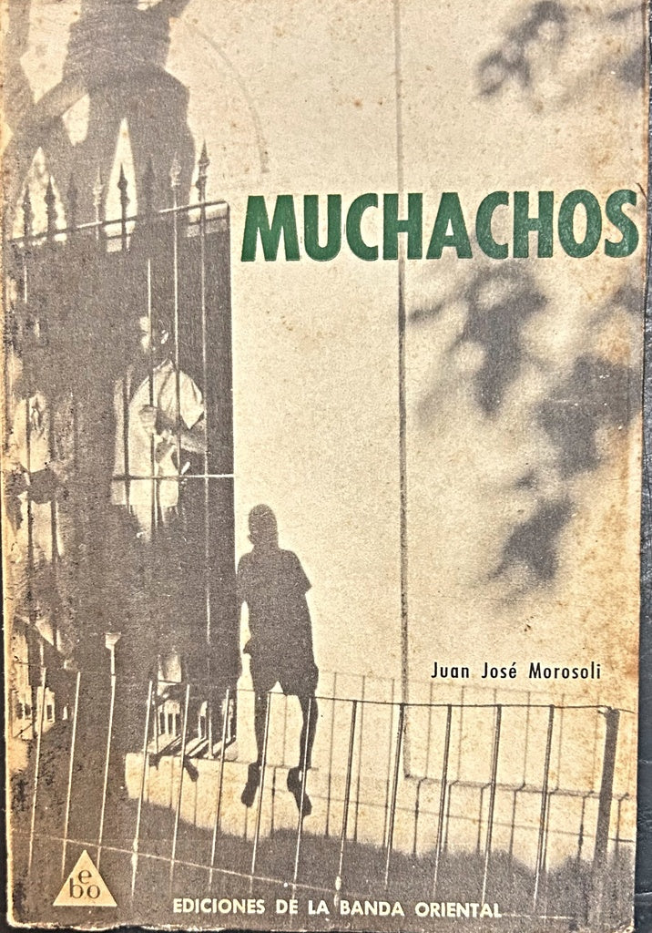MUCHACHOS.. | Juan Jose Morosoli