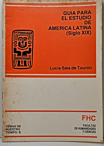 GUIA PARA EL ESTUDIO DE AMERICA LATINA.. | Lucía Sala de Tourón