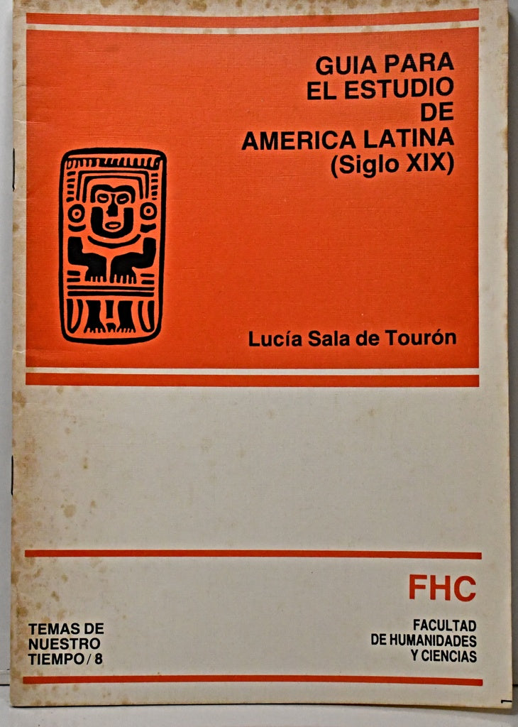 GUIA PARA EL ESTUDIO DE AMERICA LATINA.. | Lucía Sala de Tourón