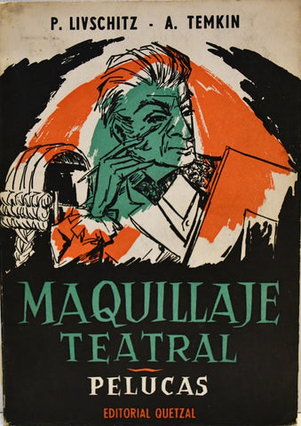 MAQUILLAJE TEATRAL PELUCAS.. | P. LIVSCHITZ