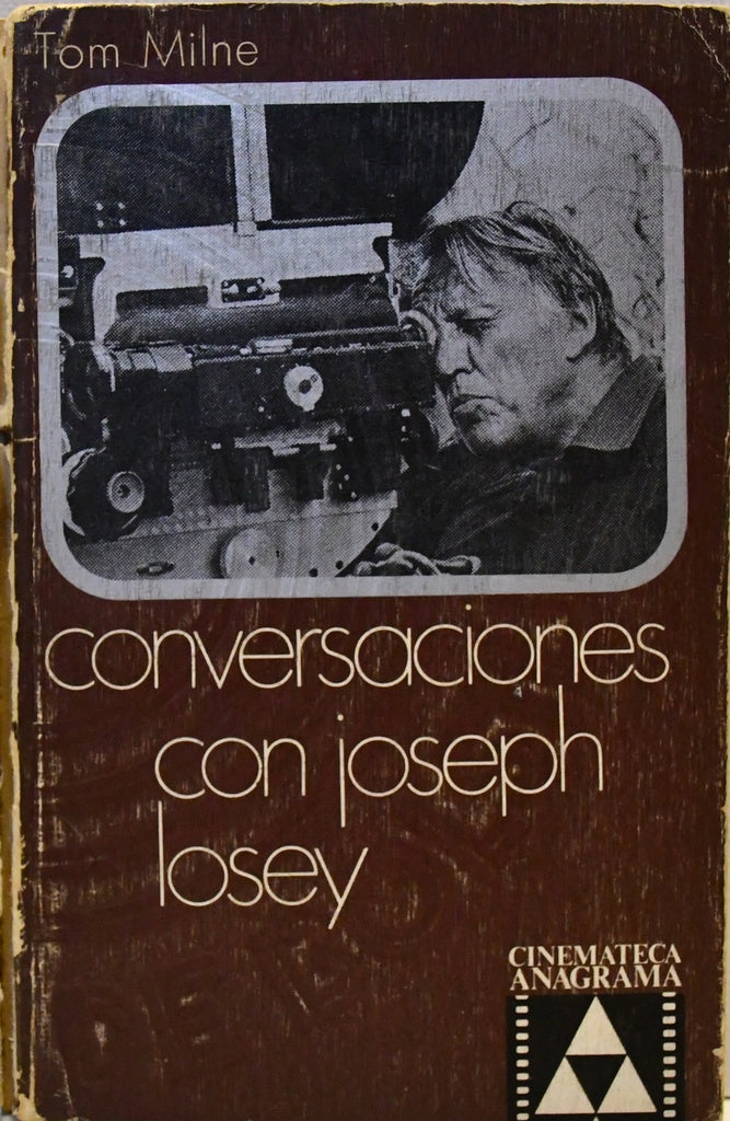 CONVERSACIONES CON JOSEPH LOSEY.. | TOM MILNE
