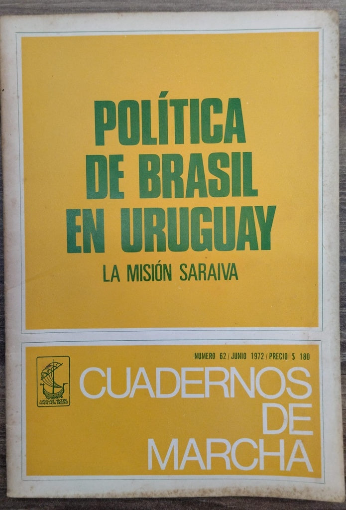 POLÍTICA DE BRASIL EN URUGUAY Nº 62 / JUNIO 1972