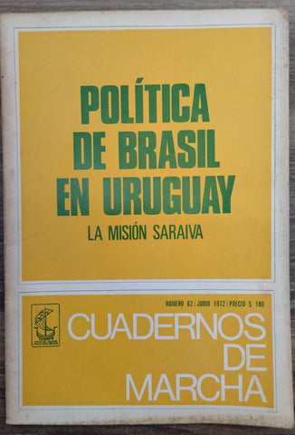 POLÍTICA DE BRASIL EN URUGUAY Nº 62 / JUNIO 1972