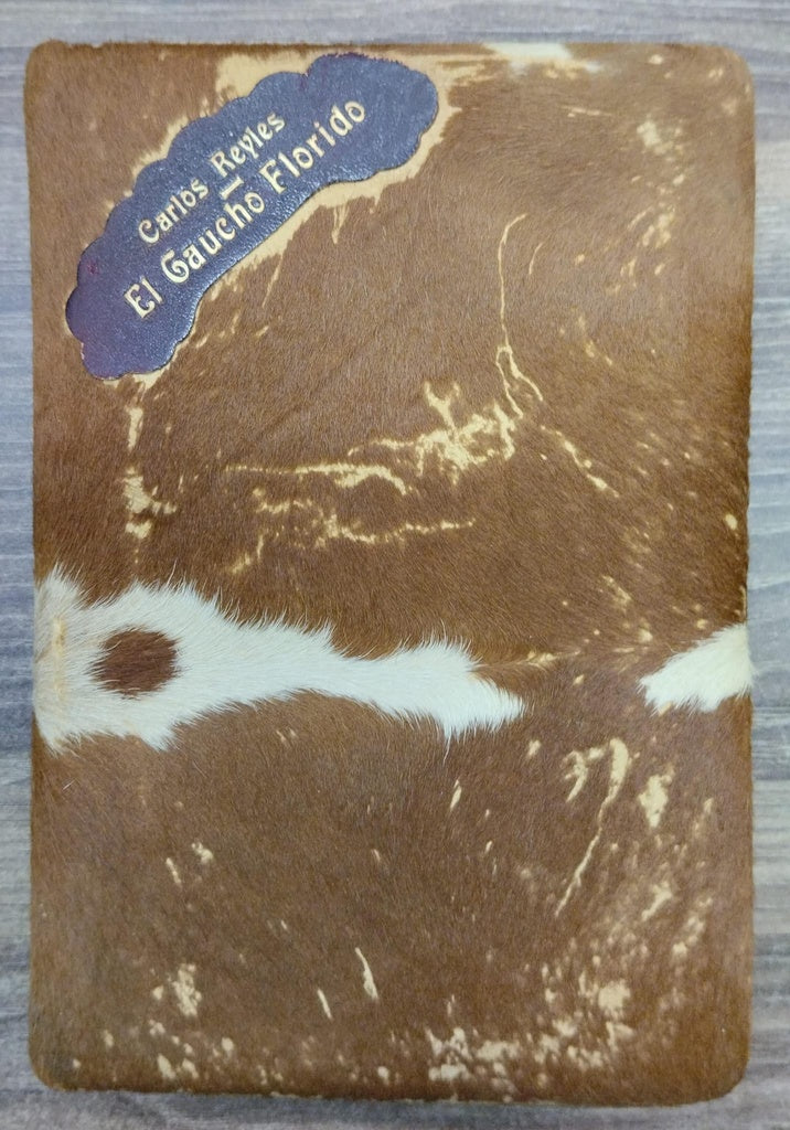 EL GAUCHO FLORIDO (EDICIÓN DE CUERO NUMERADA) | Carlos Reyles