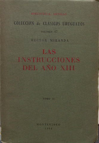 LAS INSTRUCCIONES DEL AÑO XIII.. | HECTOR MIRANDA